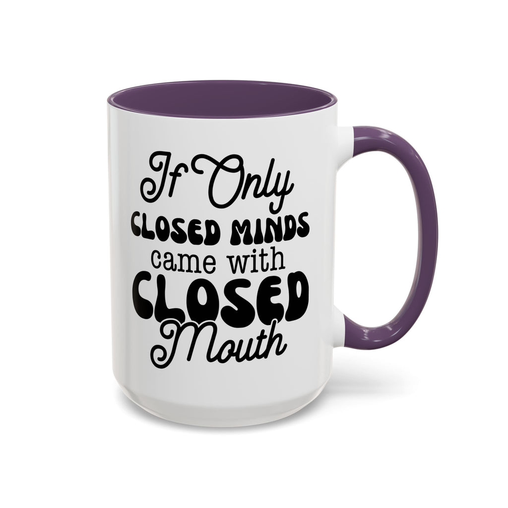 Mug — "If Only