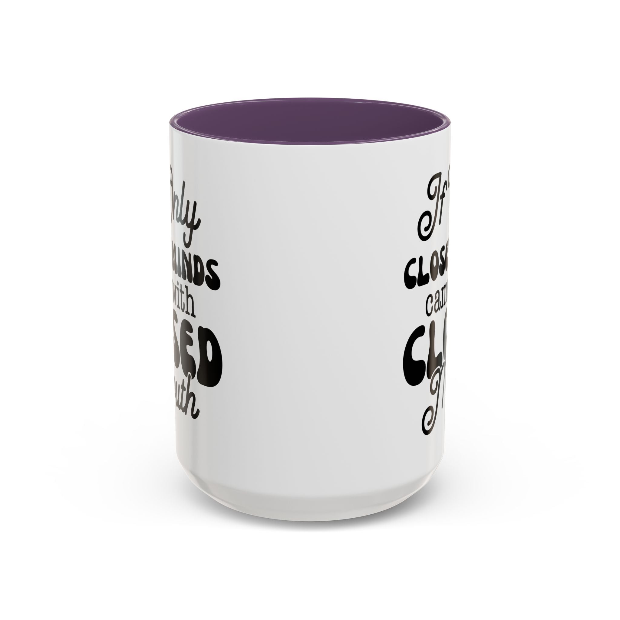Mug — "If Only