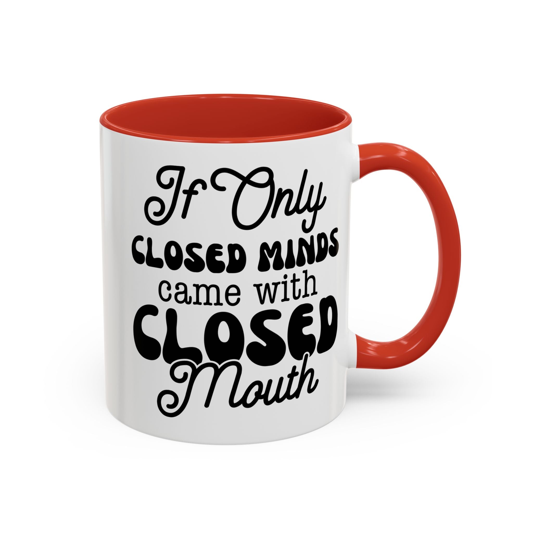 Mug — "If Only