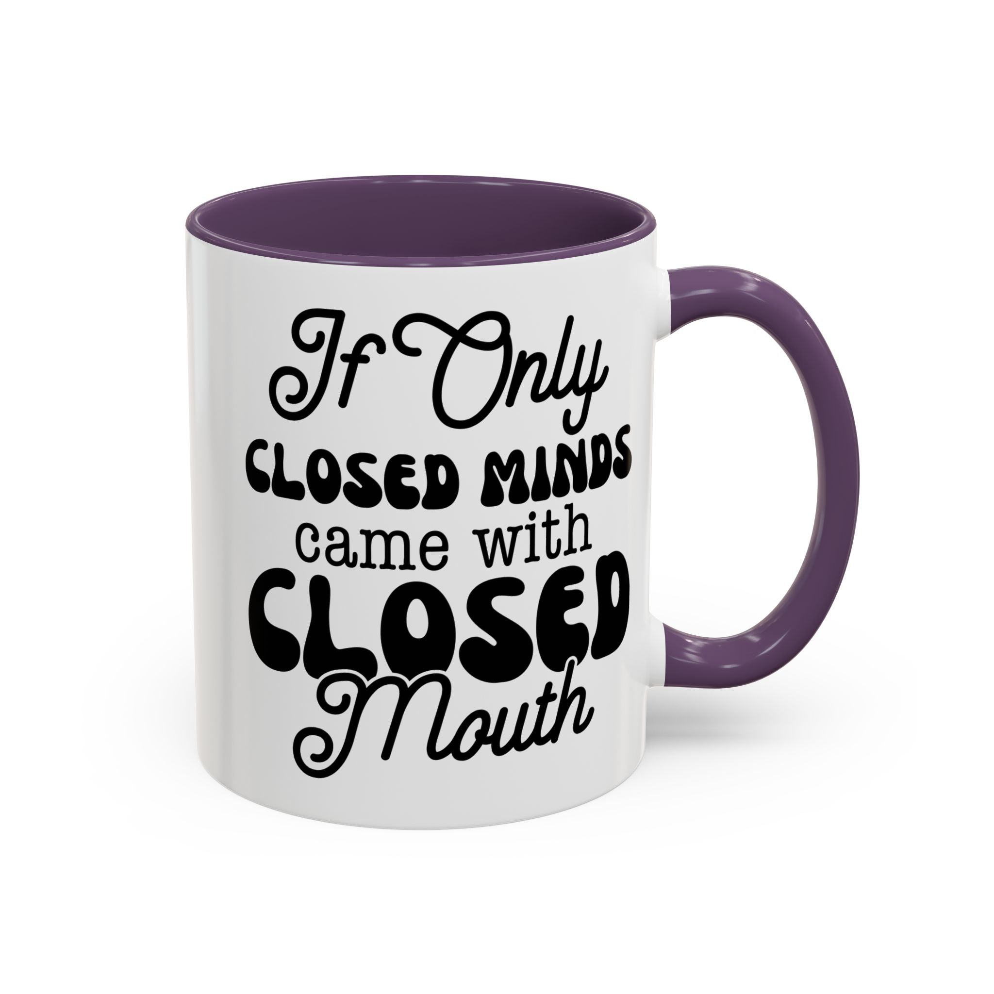 Mug — "If Only