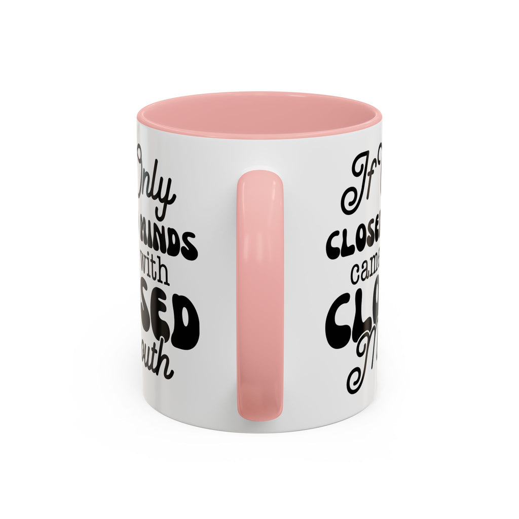 Mug — "If Only
