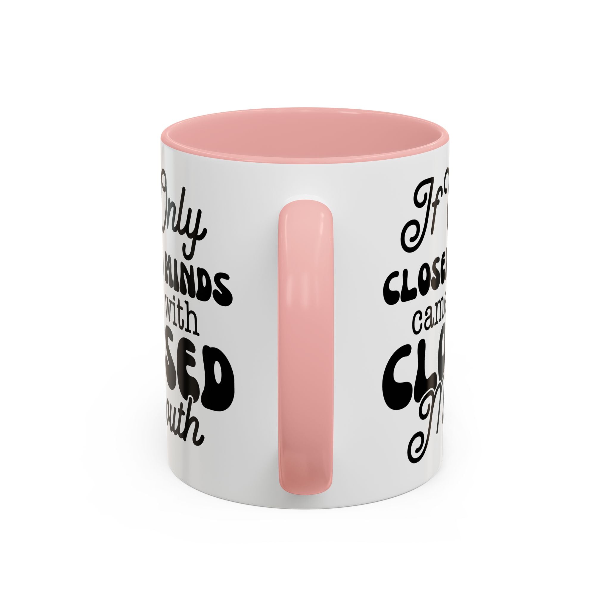 Mug — "If Only