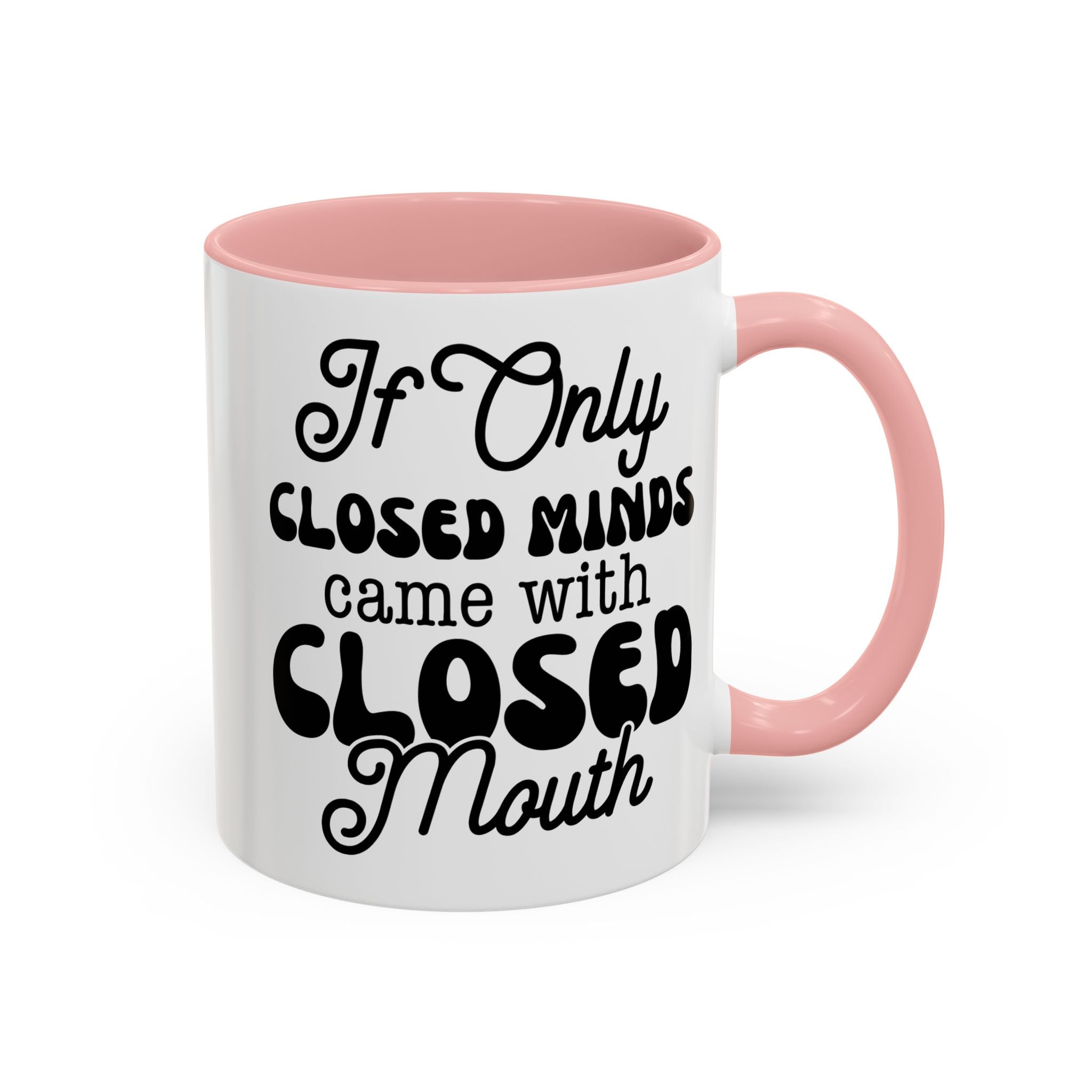 Mug — "If Only