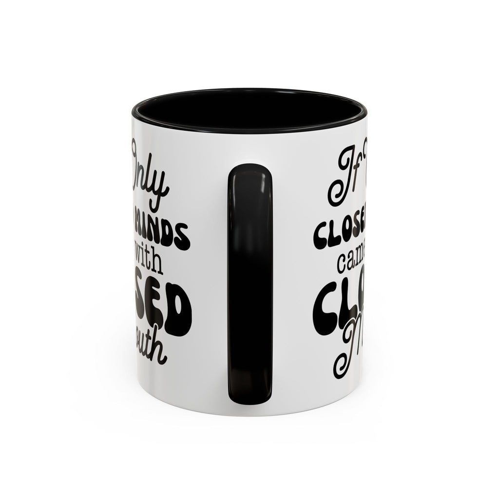 Mug — "If Only