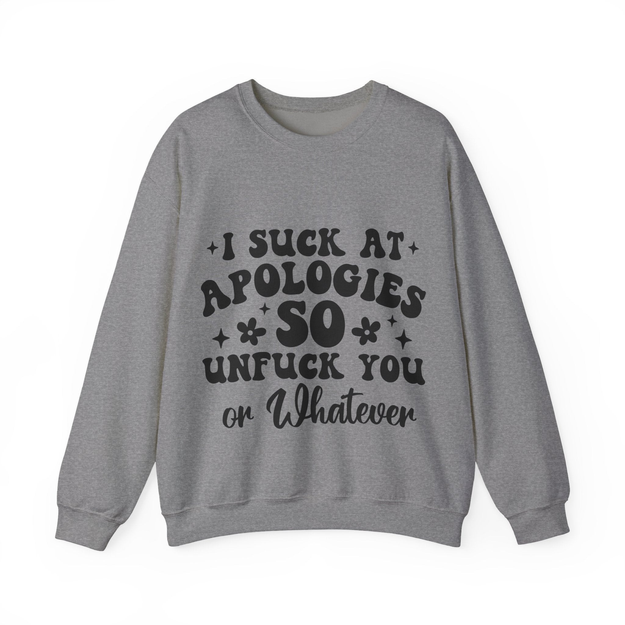 “I Suck at Apologies So ...