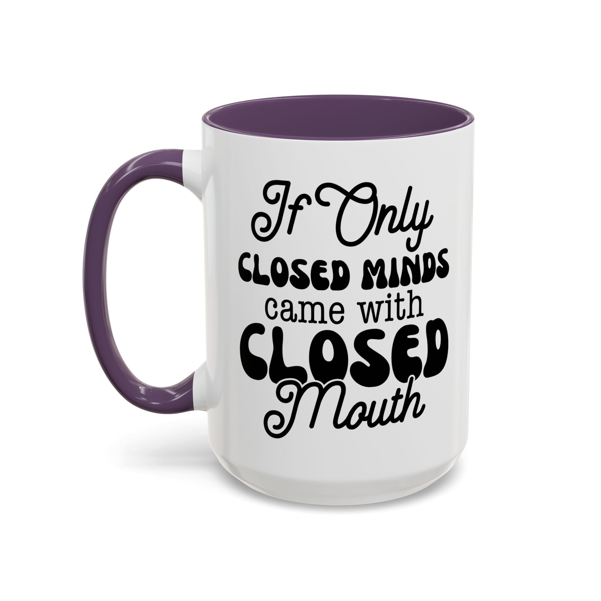 Mug — "If Only
