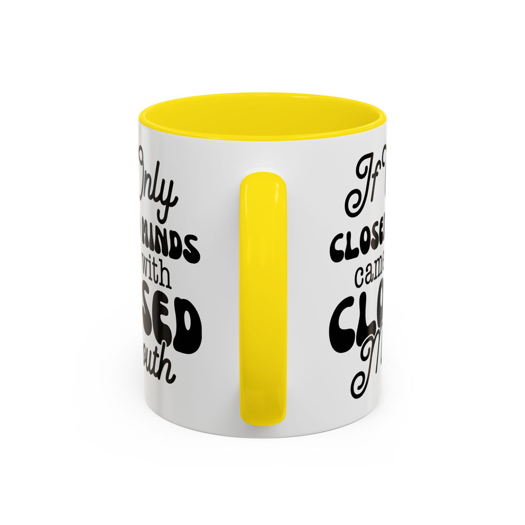 Mug — "If Only