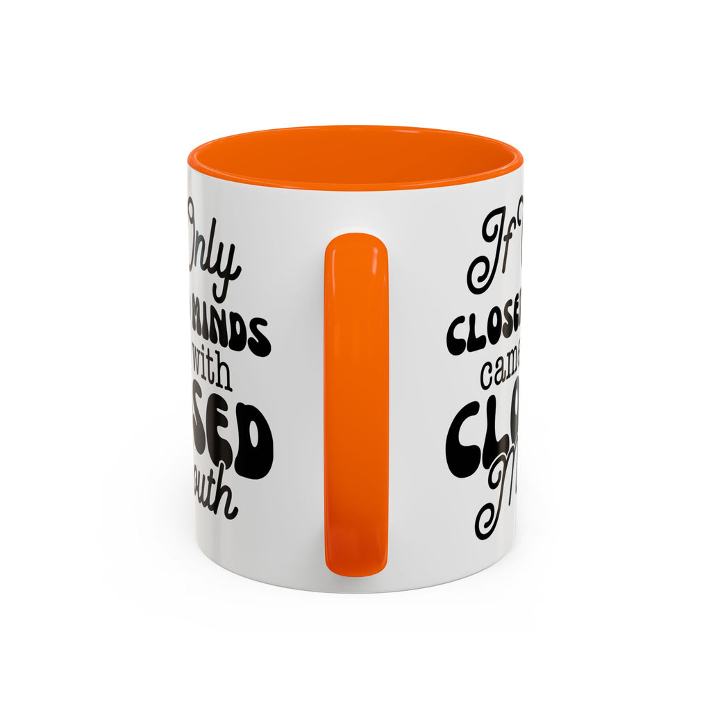 Mug — "If Only