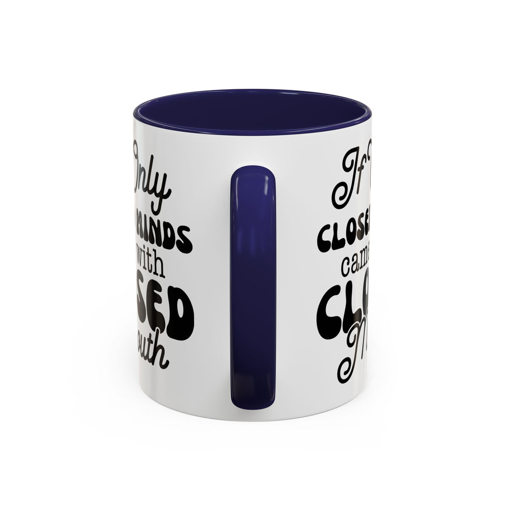 Mug — "If Only
