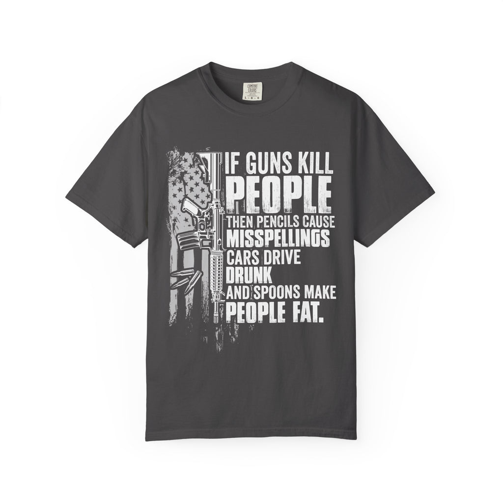 "If Guns Kill People..."