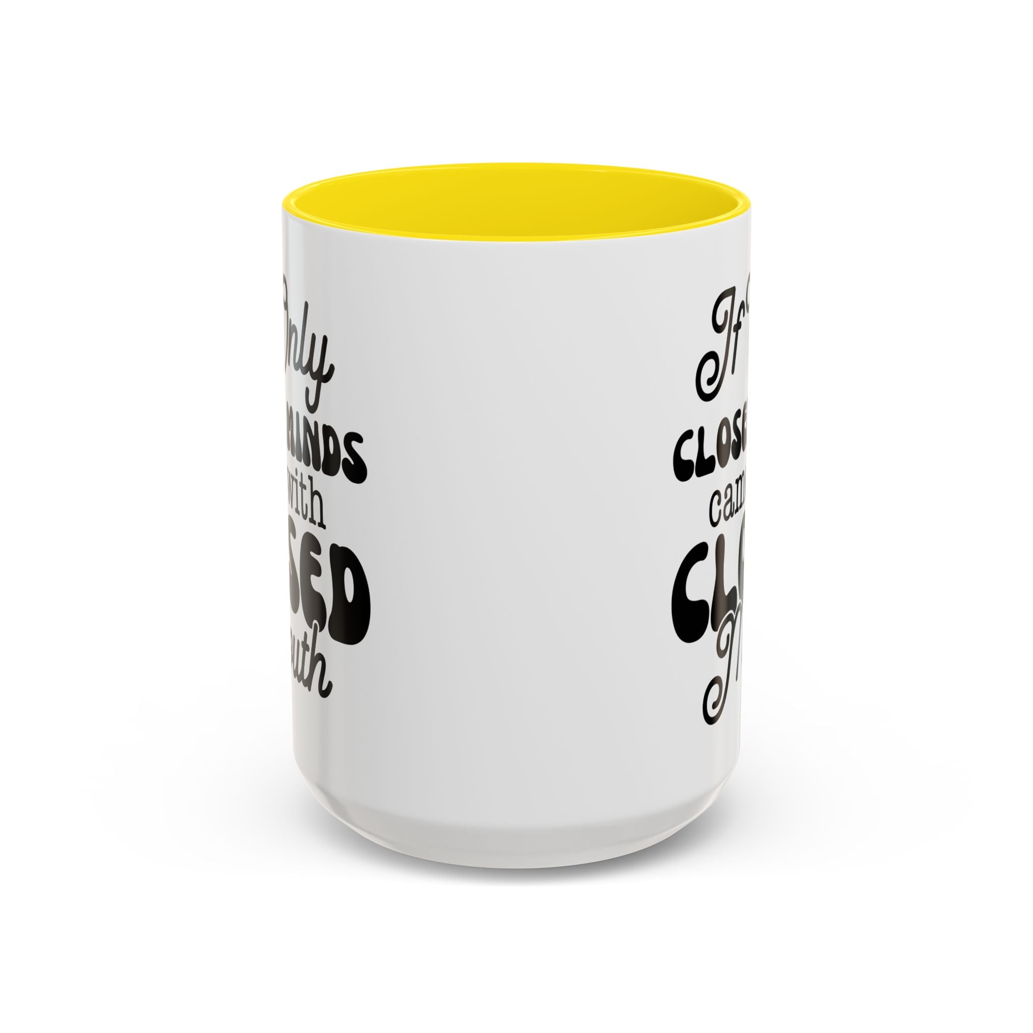 Mug — "If Only