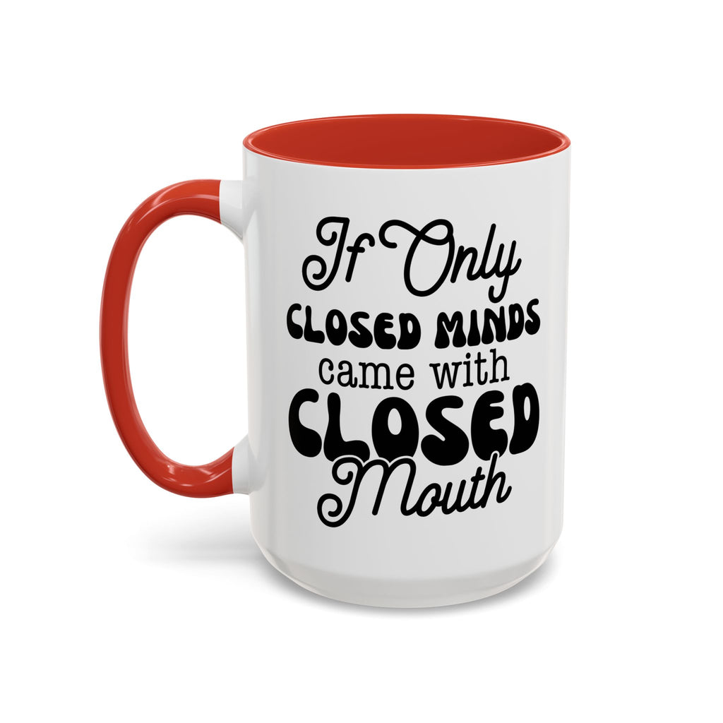 Mug — "If Only