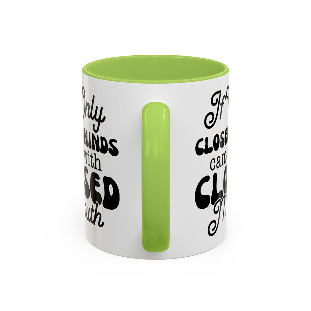 Mug — "If Only