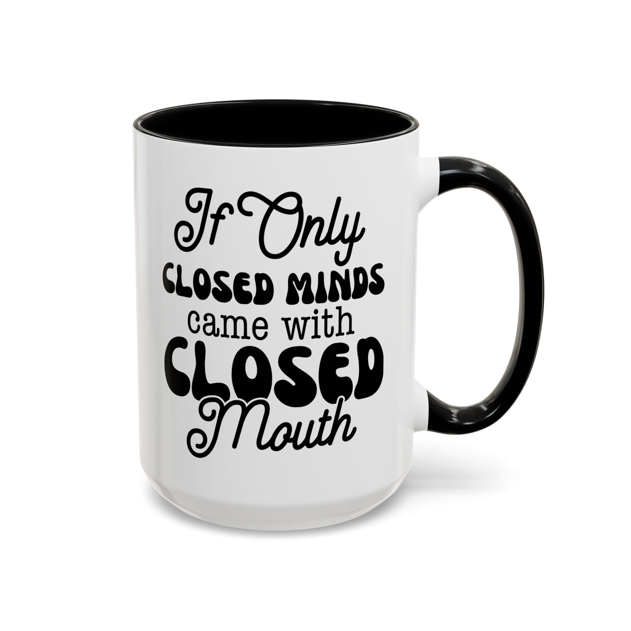 Mug — "If Only