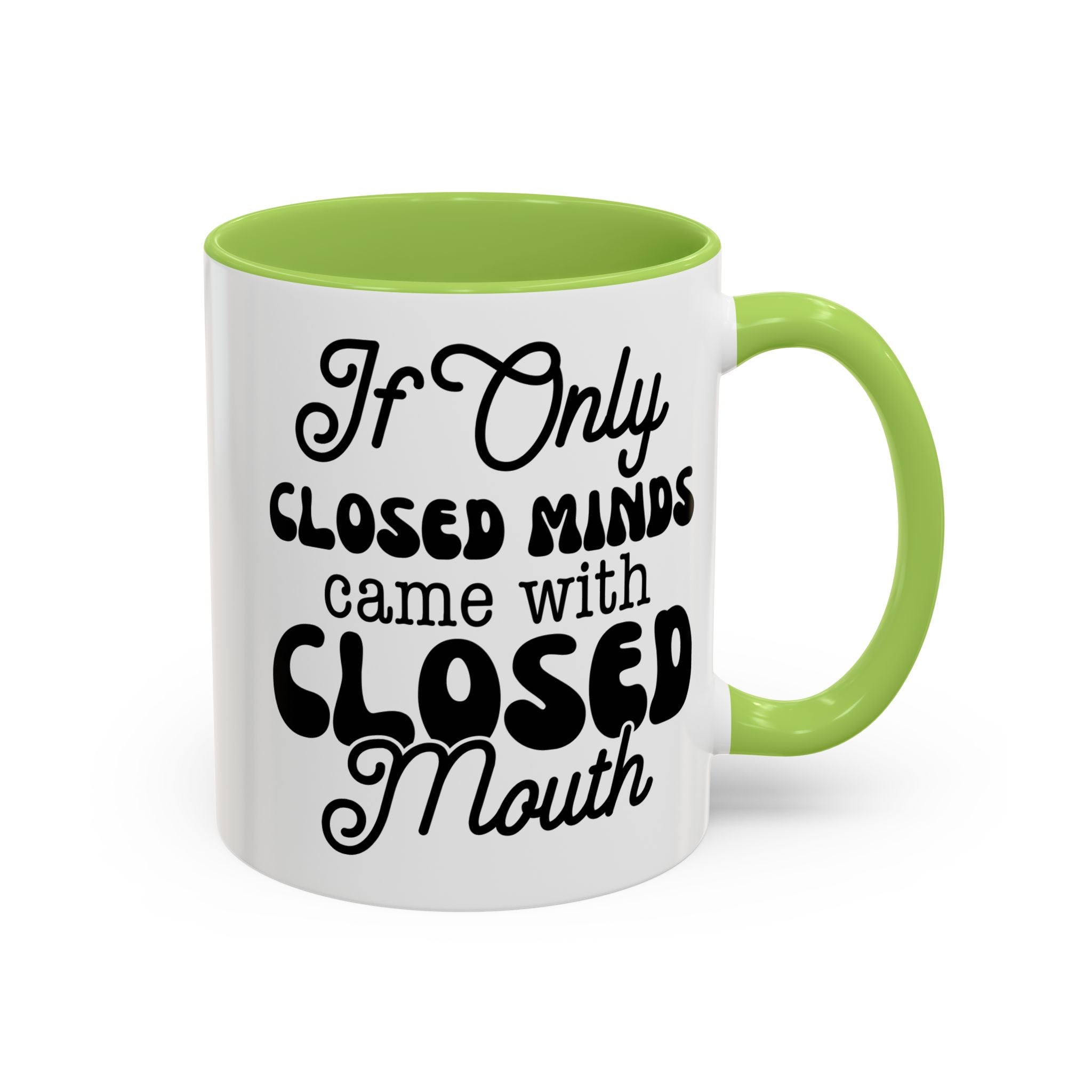 Mug — "If Only
