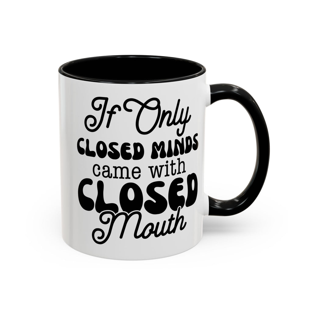 Mug — "If Only