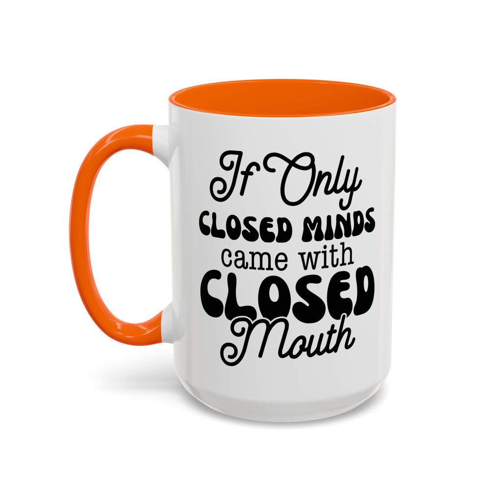 Mug — "If Only