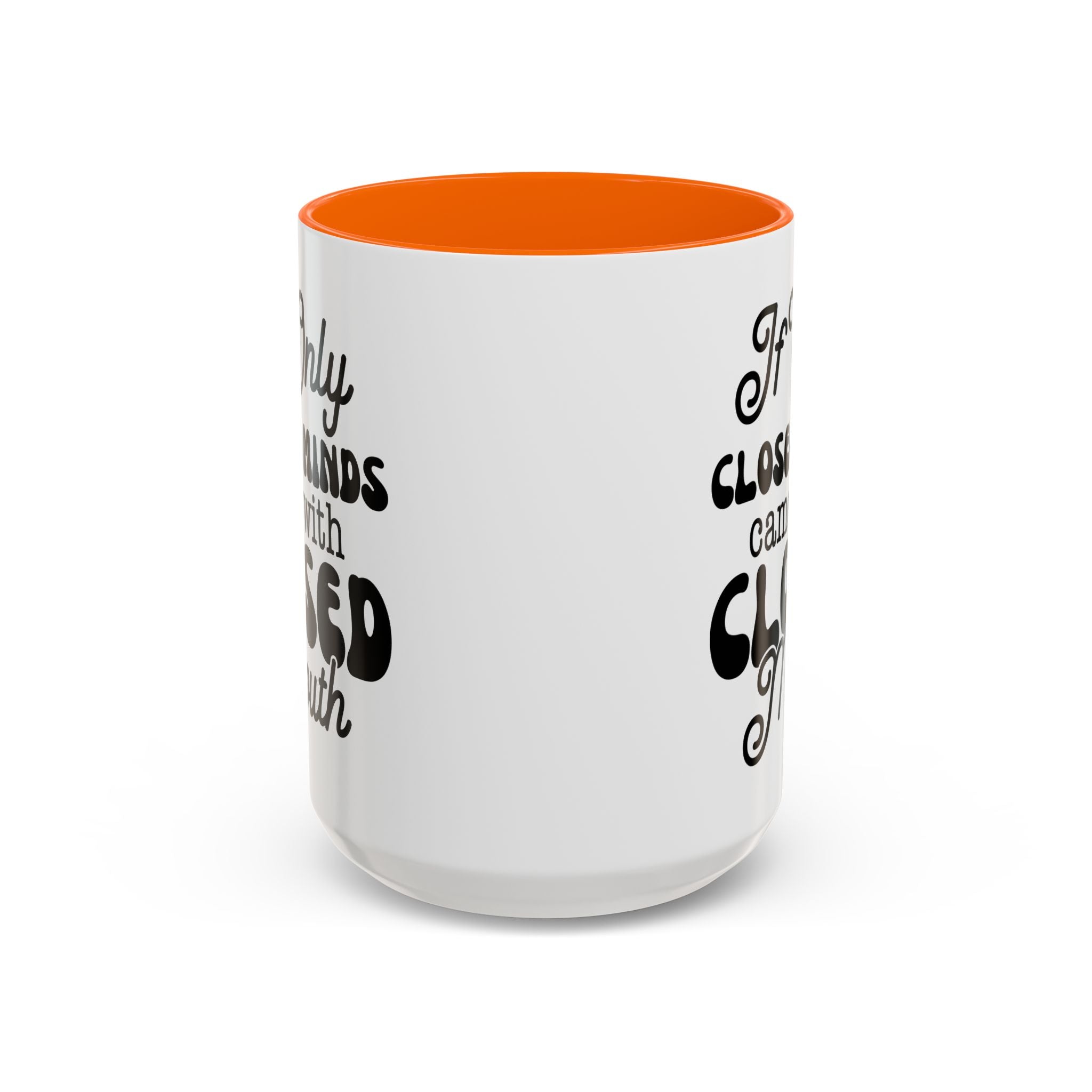 Mug — "If Only