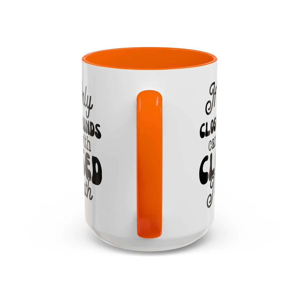 Mug — "If Only