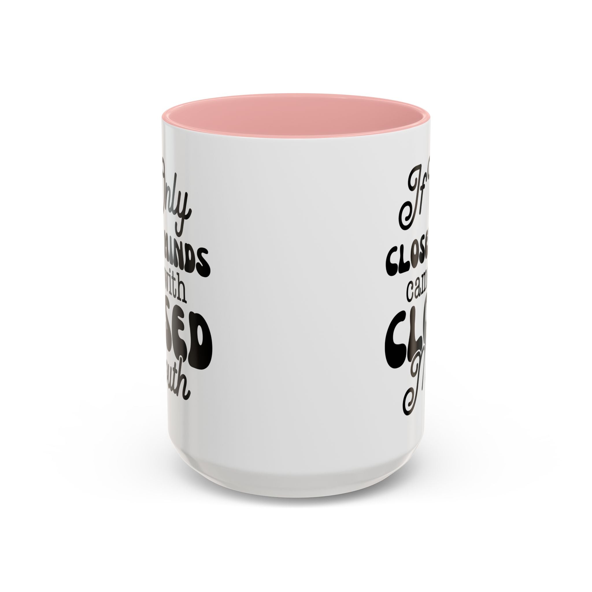 Mug — "If Only