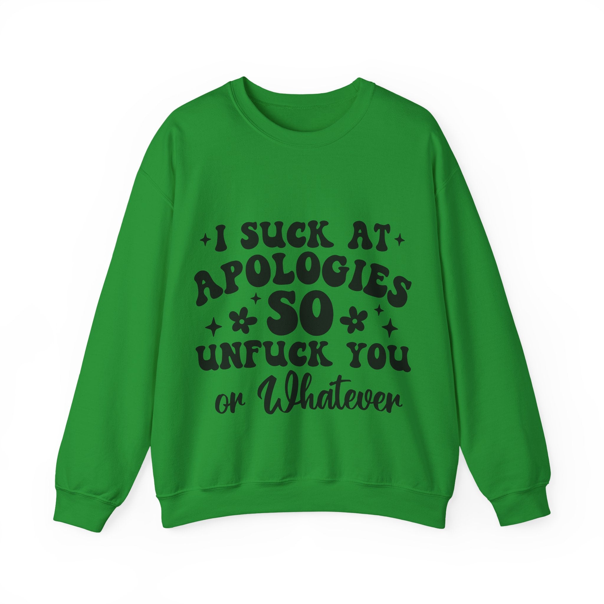 “I Suck at Apologies So ...