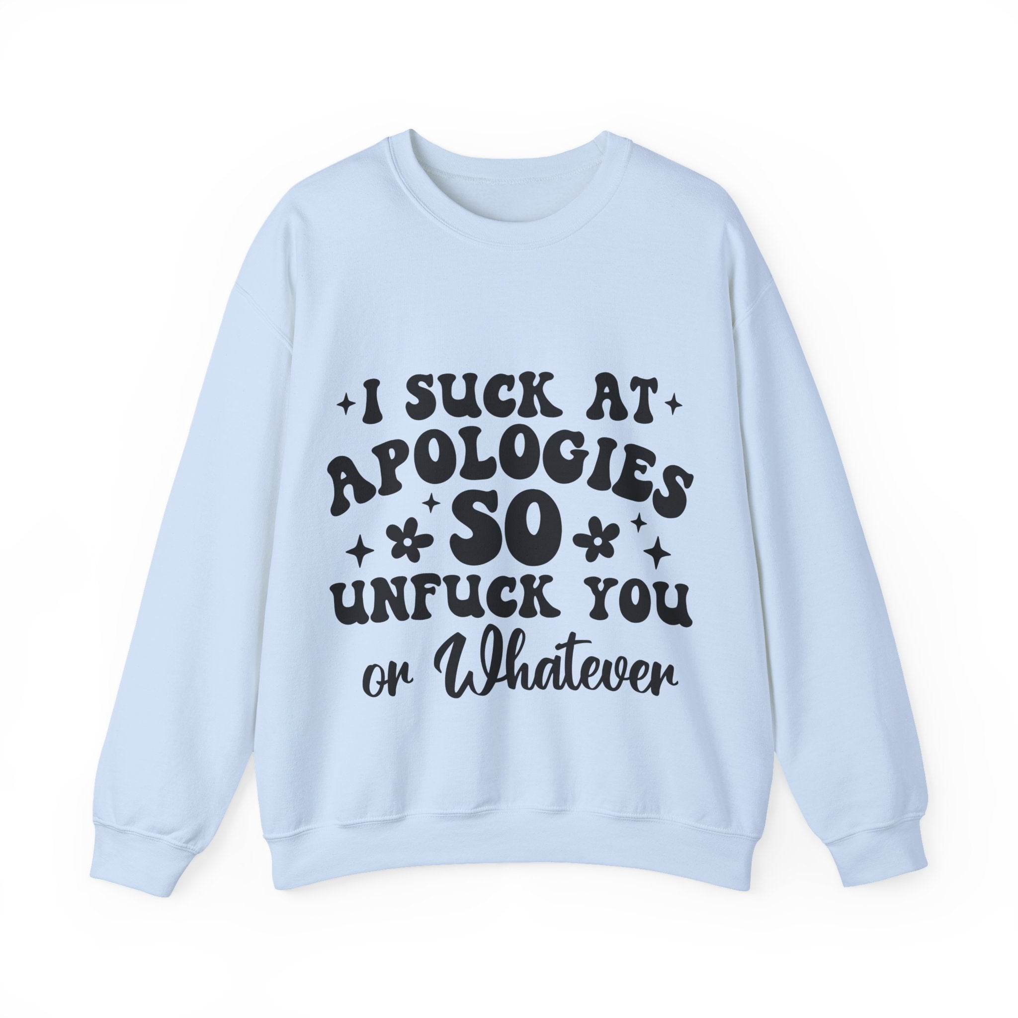 “I Suck at Apologies So ...