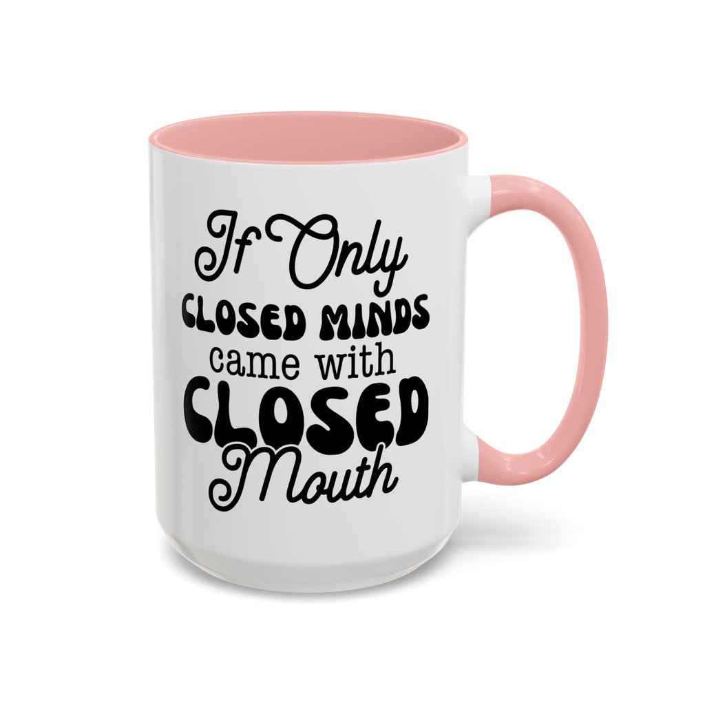 Mug — "If Only