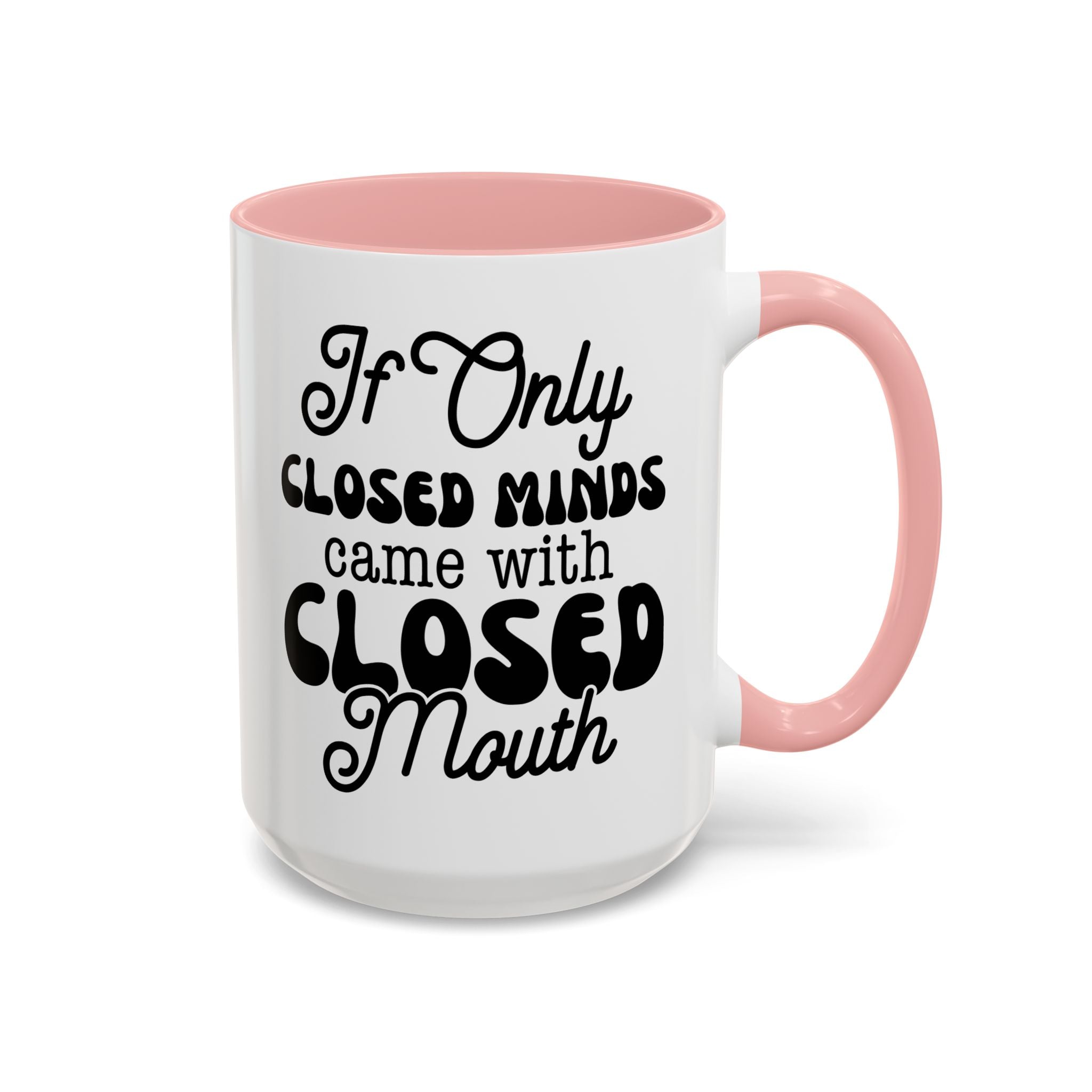 Mug — "If Only