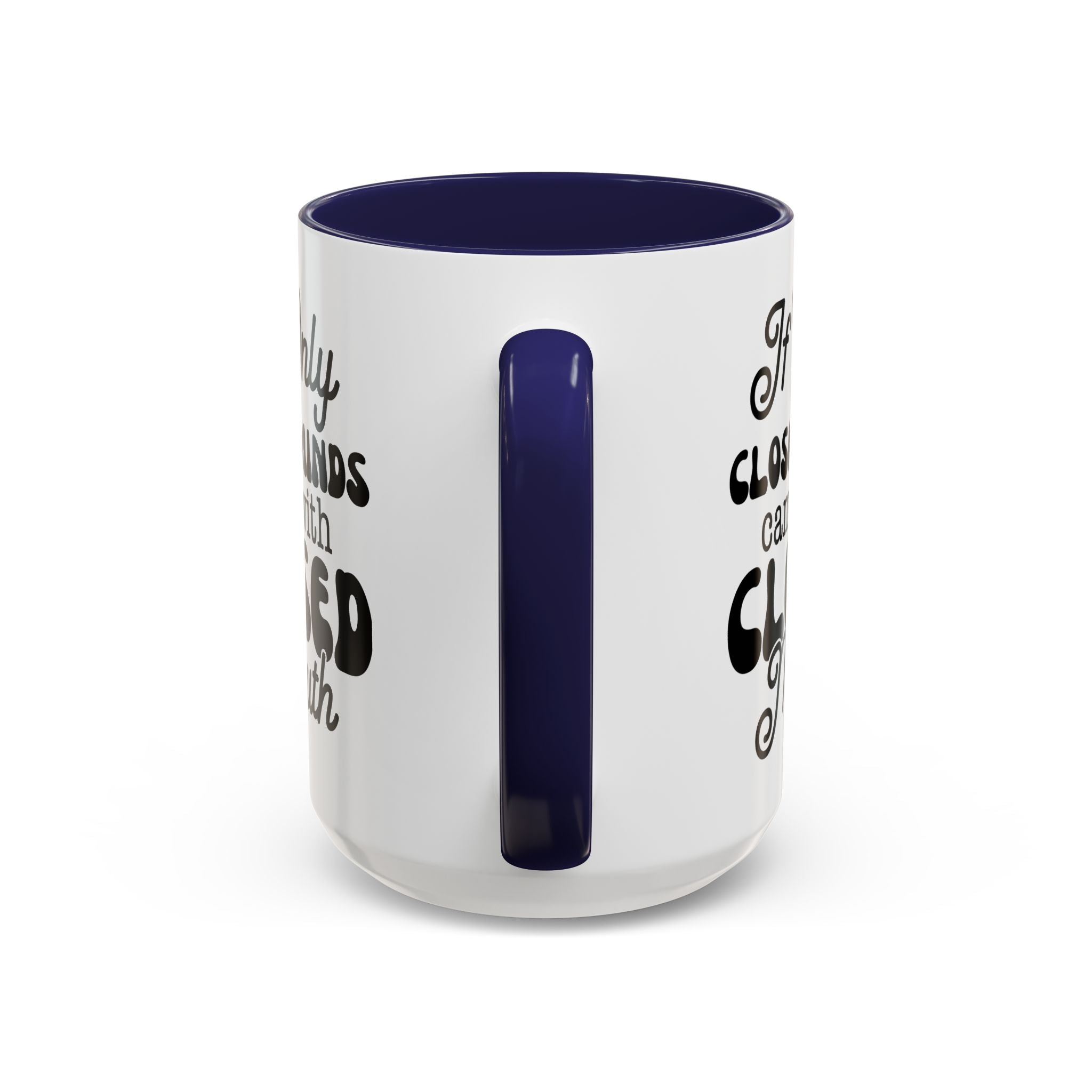 Mug — "If Only