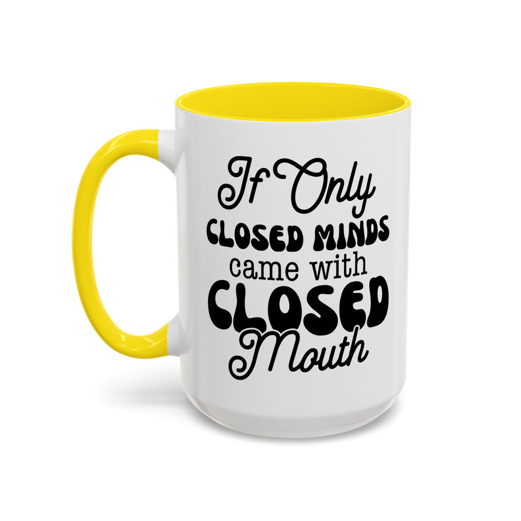 Mug — "If Only
