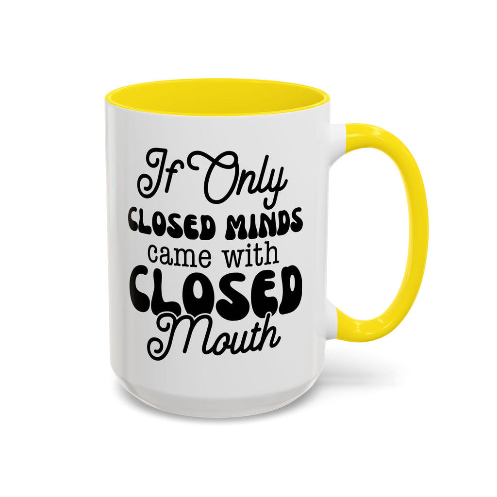 Mug — "If Only