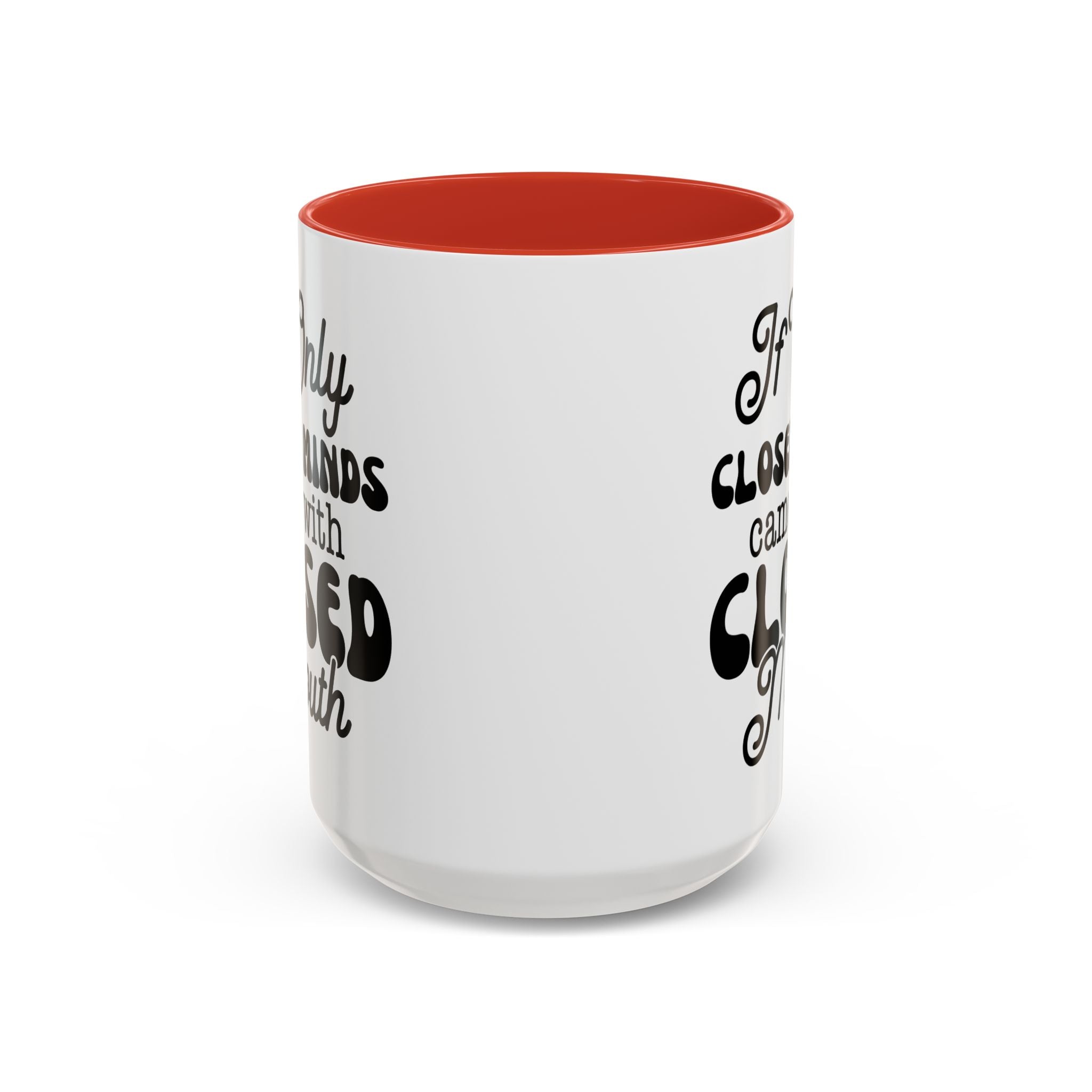 Mug — "If Only