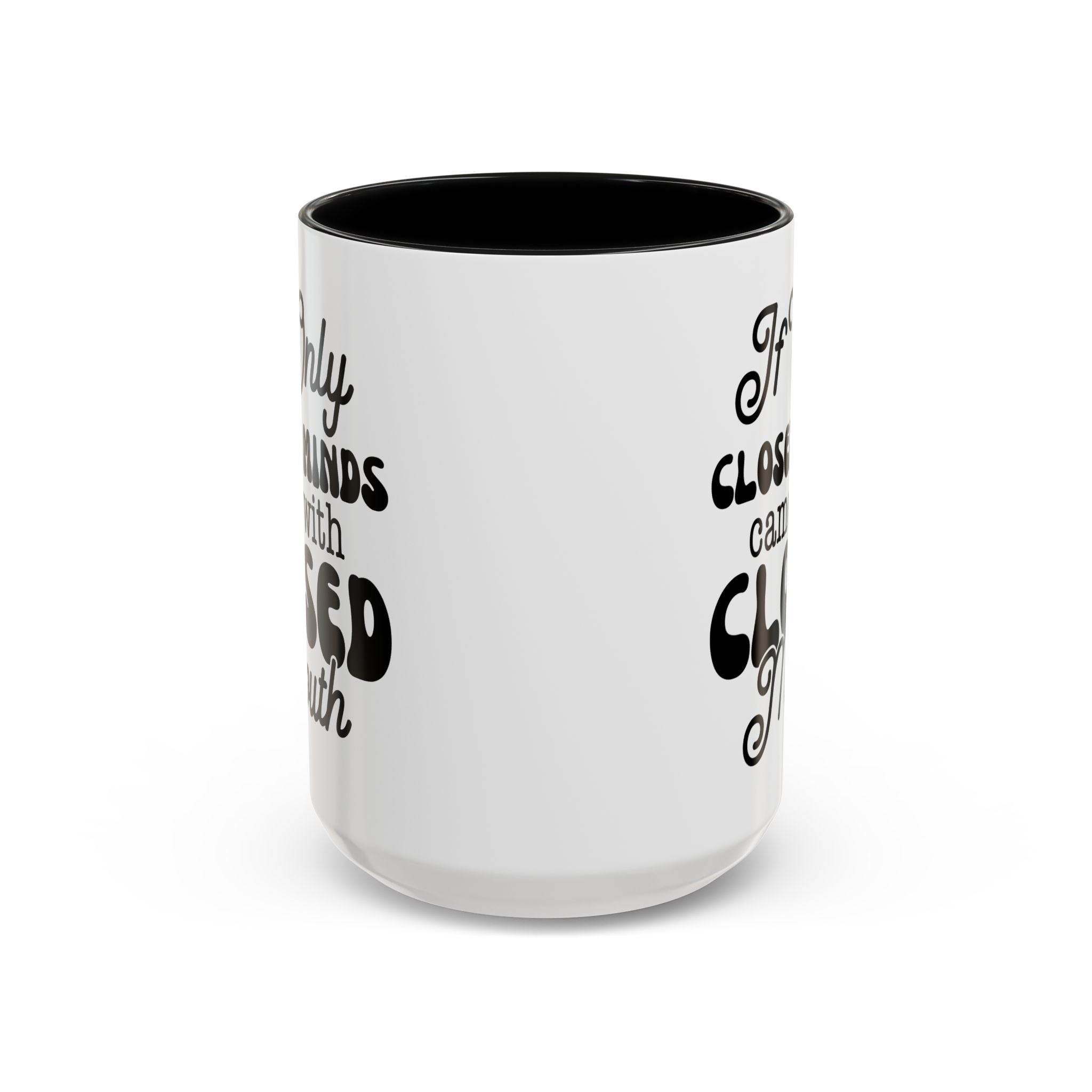 Mug — "If Only