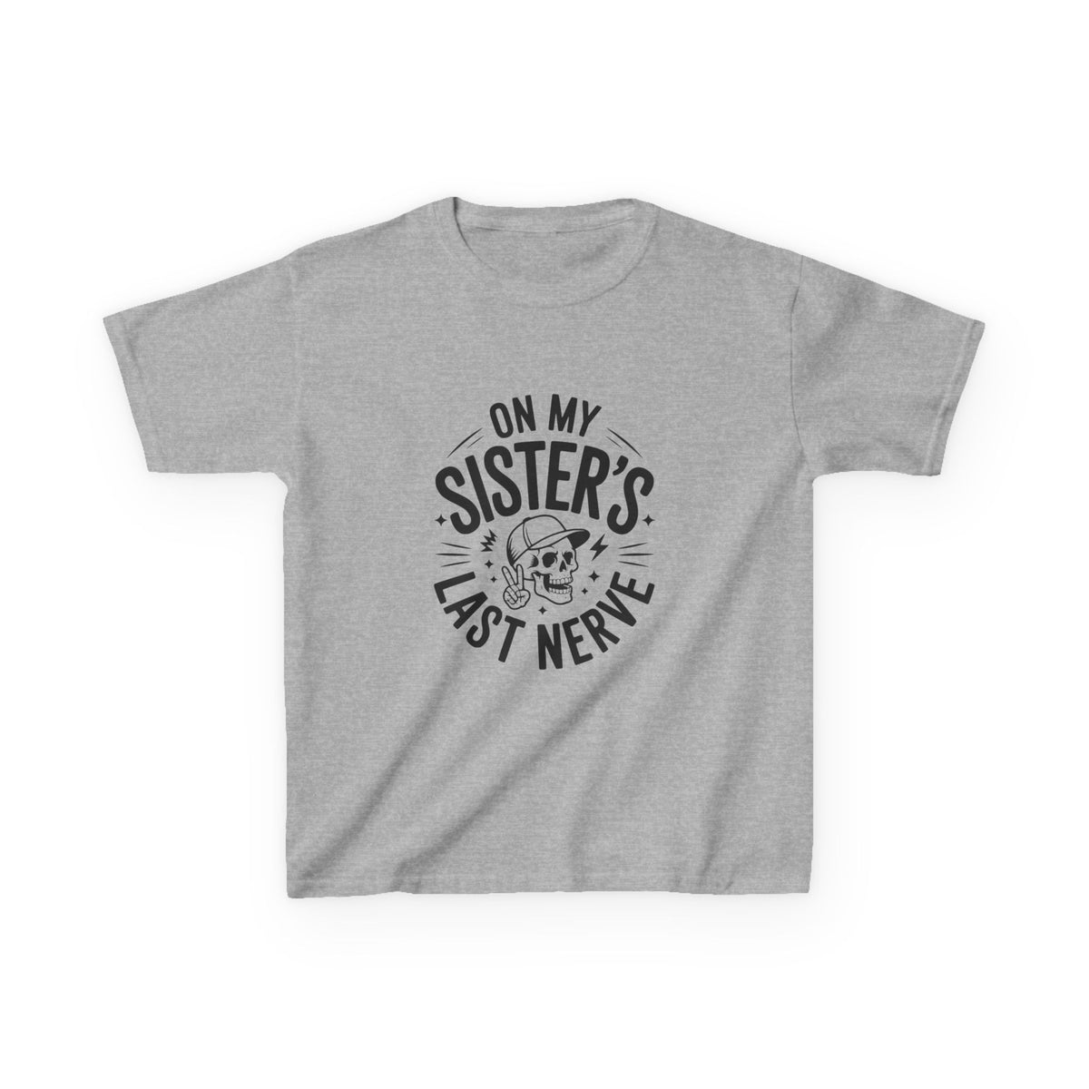 "On My Sister's Last Nerve"