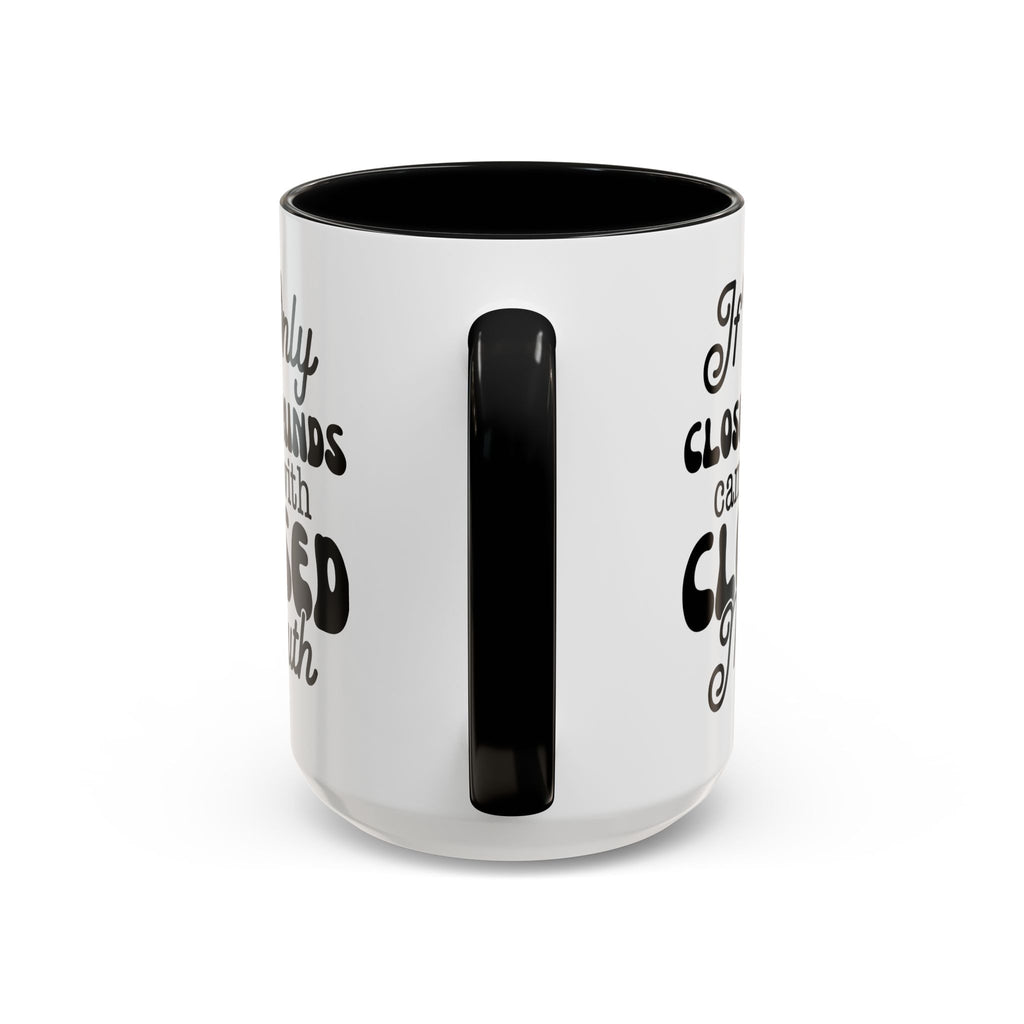 Mug — "If Only