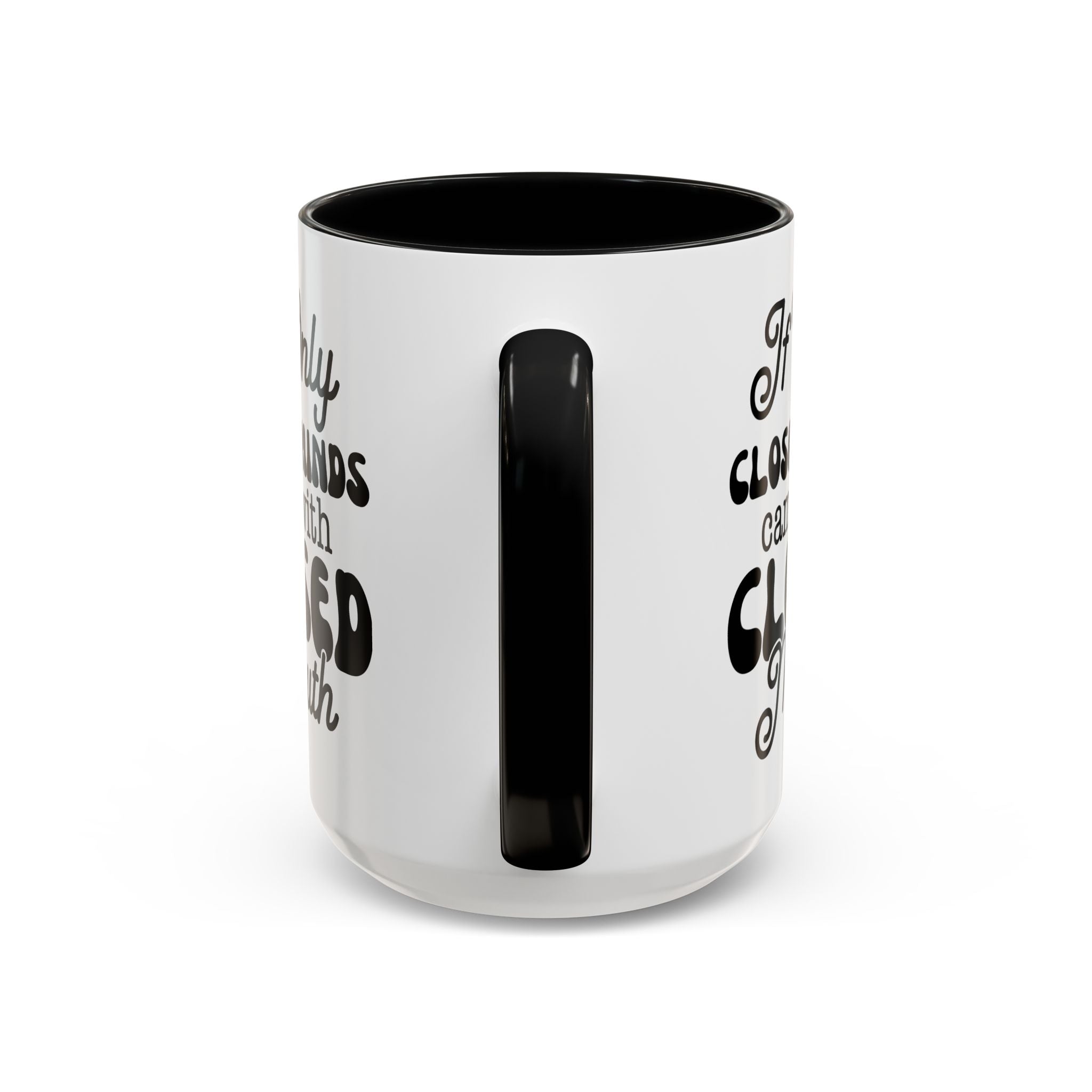 Mug — "If Only
