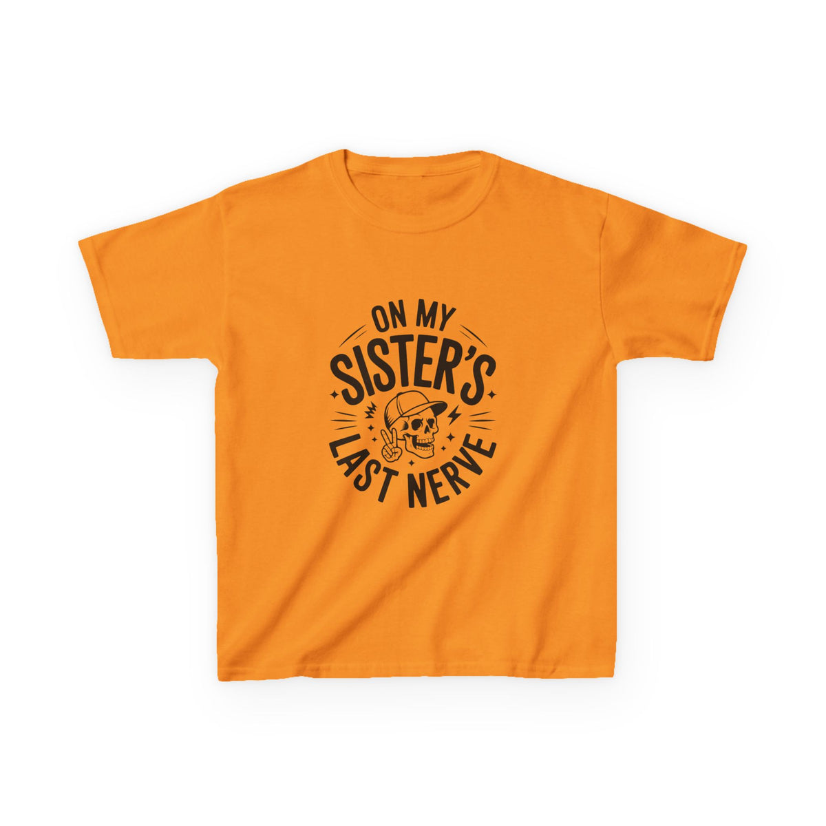 "On My Sister's Last Nerve"
