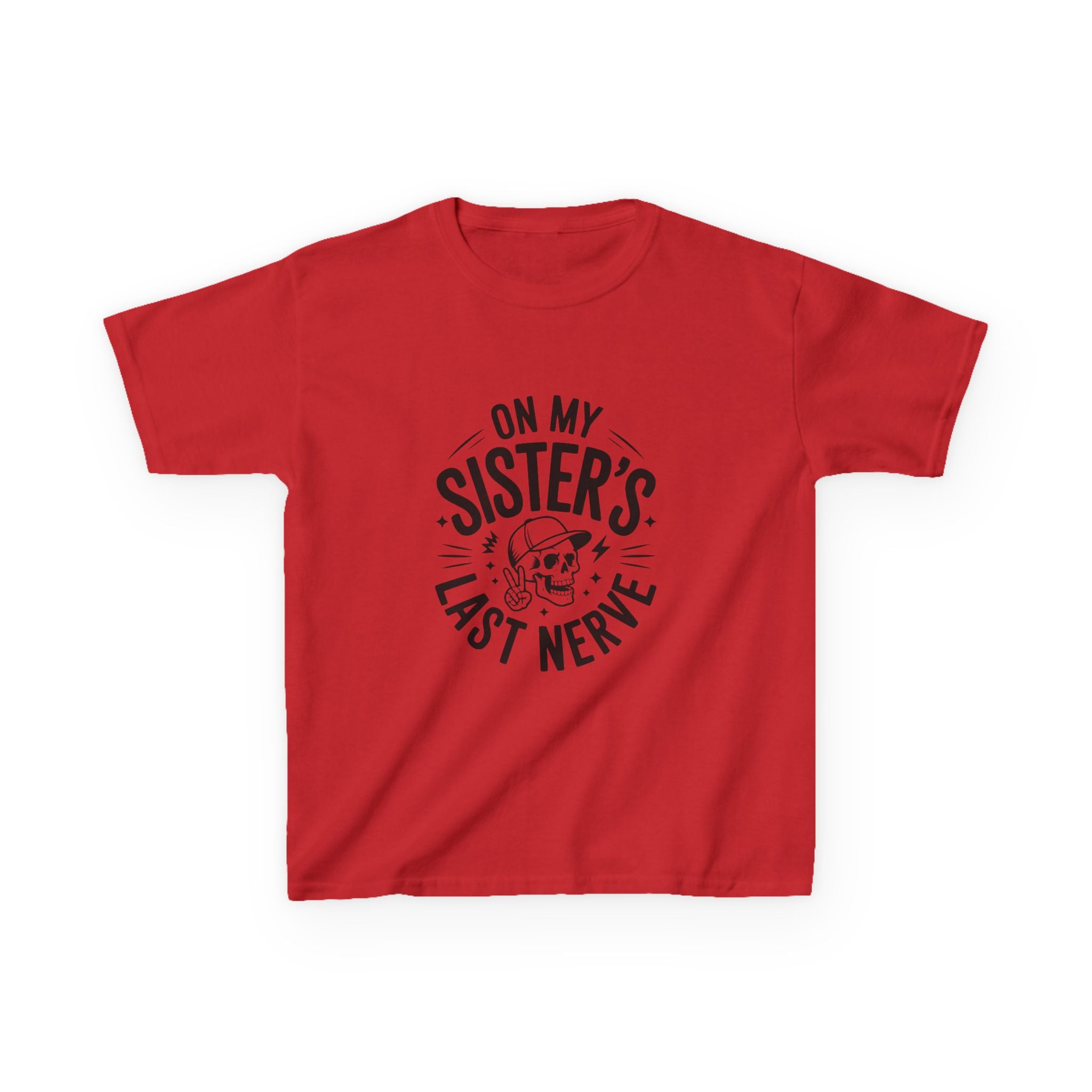 "On My Sister's Last Nerve"