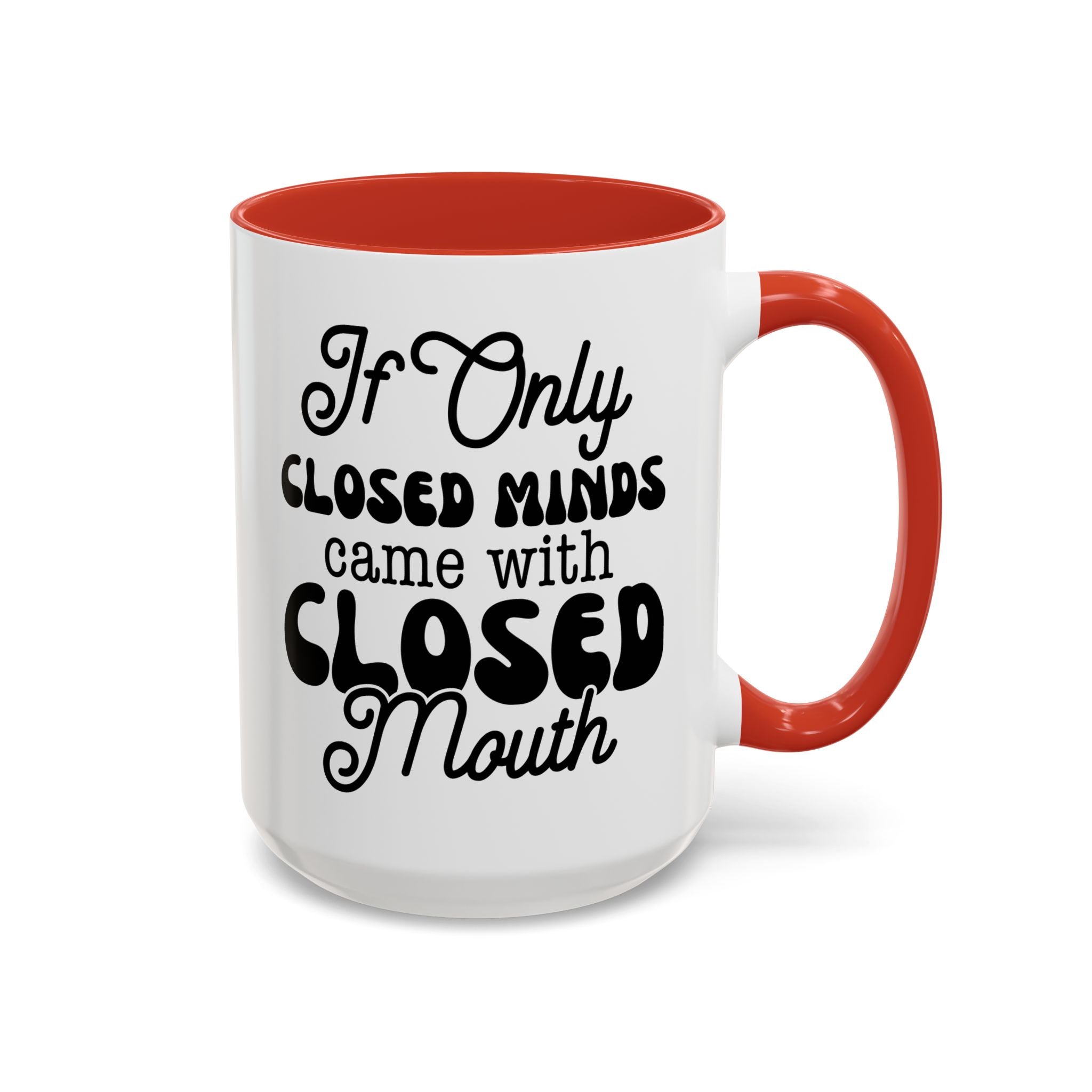 Mug — "If Only