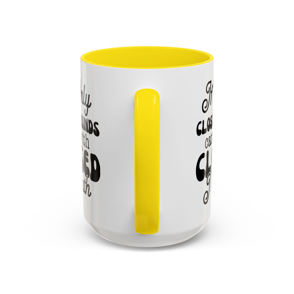 Mug — "If Only