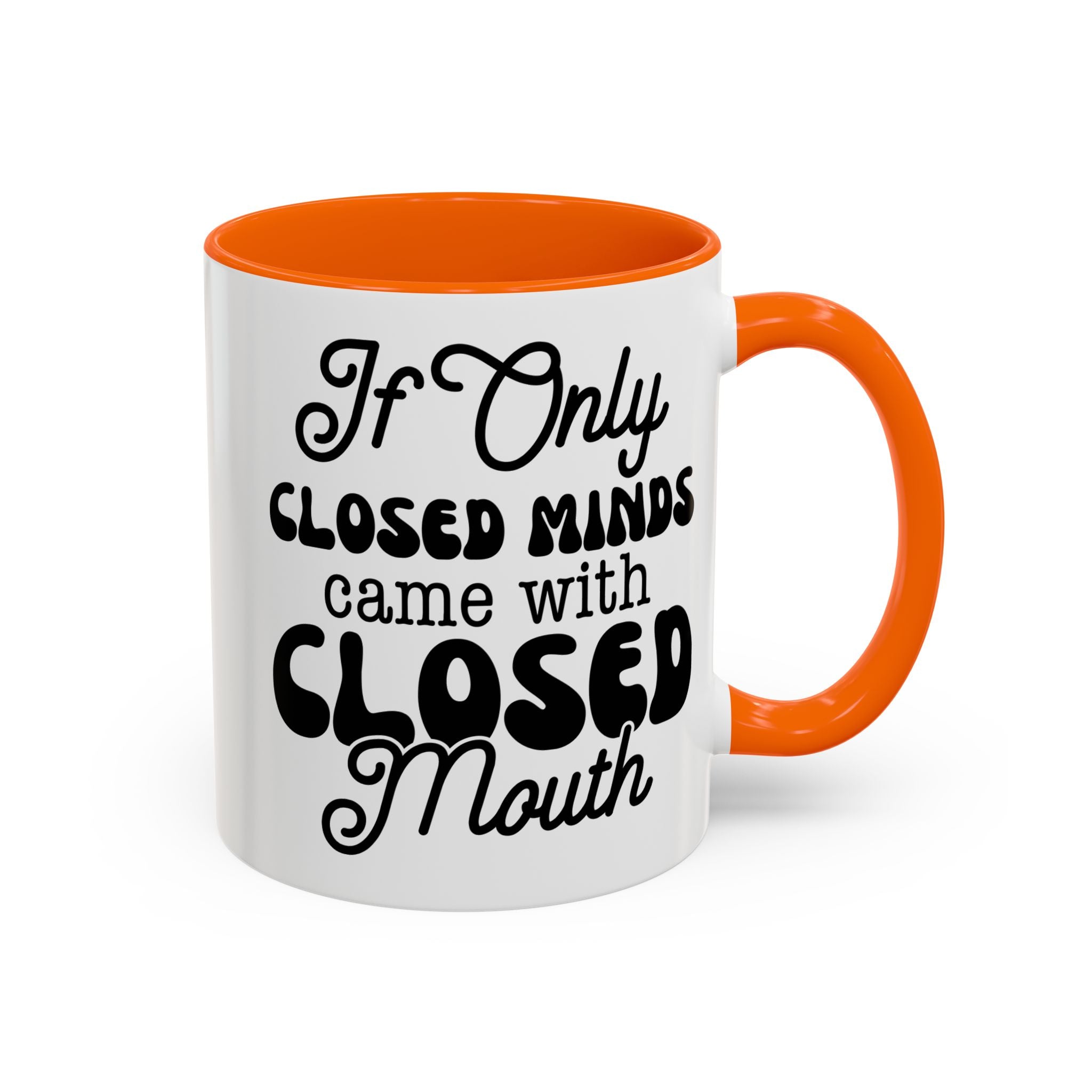 Mug — "If Only
