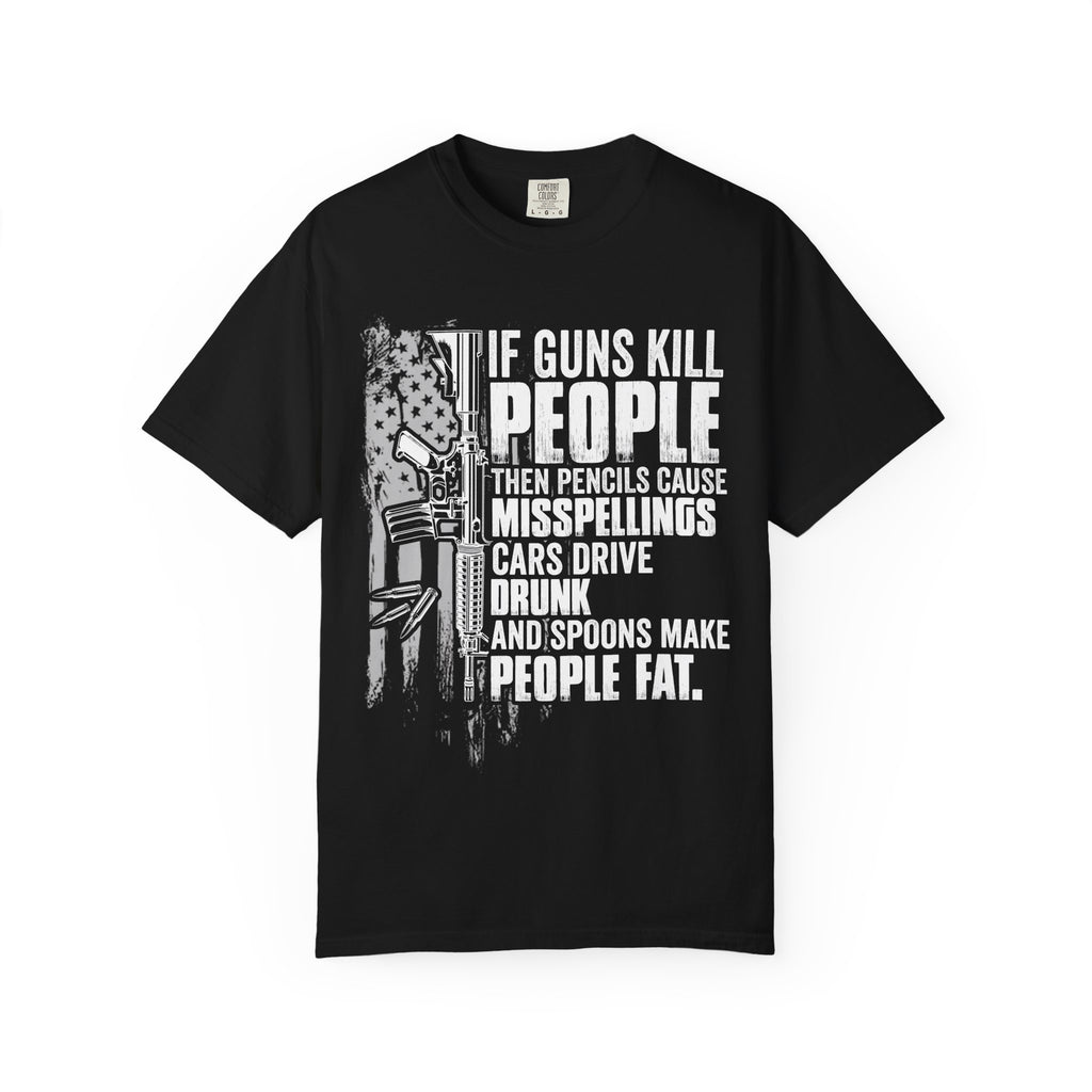 "If Guns Kill People..."