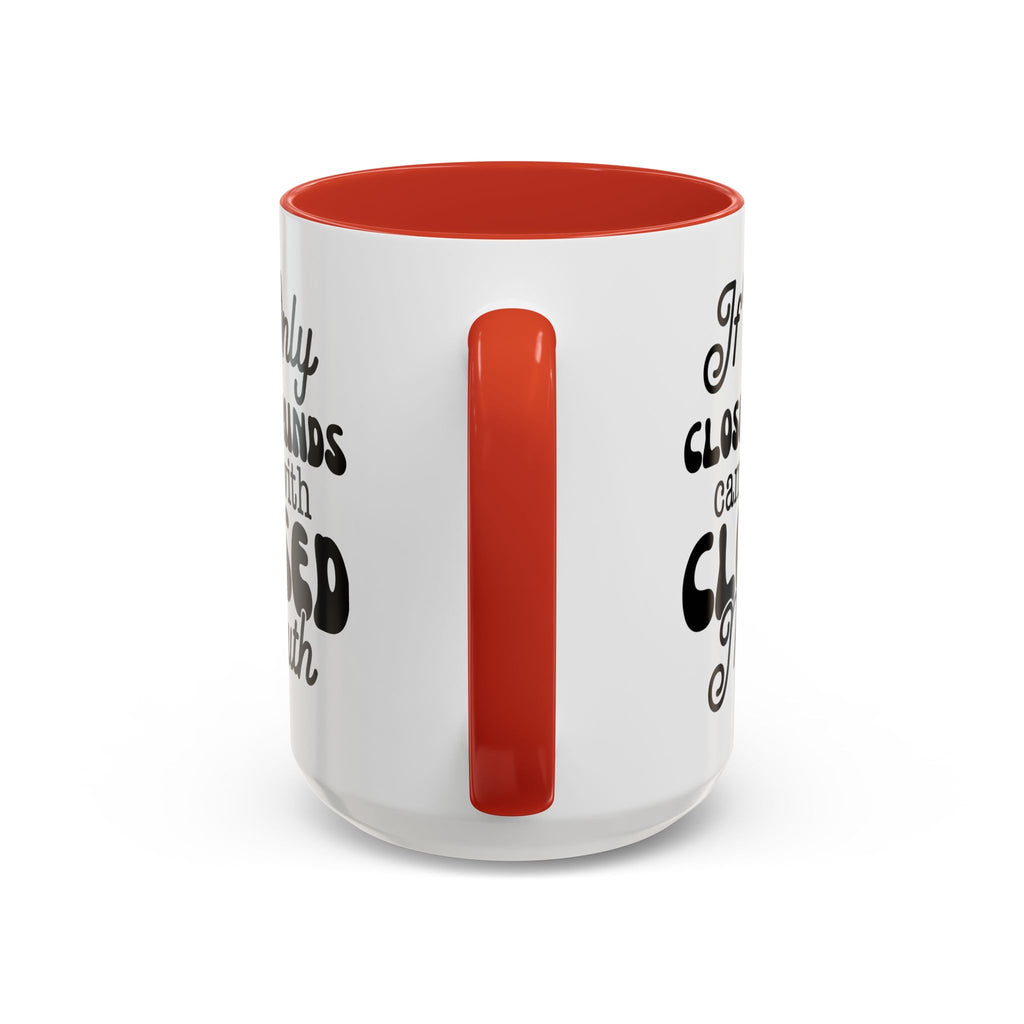 Mug — "If Only